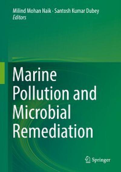 Marine Pollution and Microbial Remediation