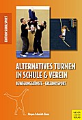 Alternatives Turnen in Schule und Verein