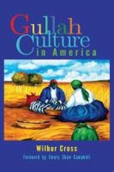 Gullah Culture in America