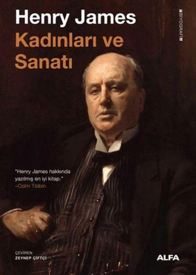 Henry James - Kadinlari ve Sanati