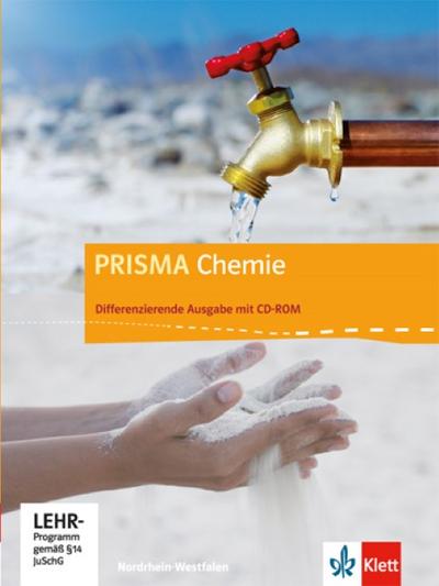 PRISMA Chemie. Ausgabe für Nordrhein-Westfalen - Differenzierende Ausgabe. Schülerbuch mit Schüler-CD-ROM 7.-10. Schuljahr