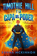 Timothie Hill y La Capa del Poder