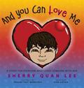And You Can Love Me