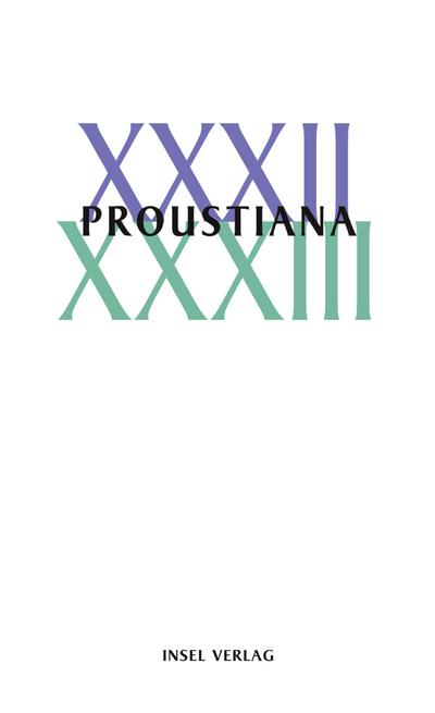 Proustiana XXXII/XXXIII