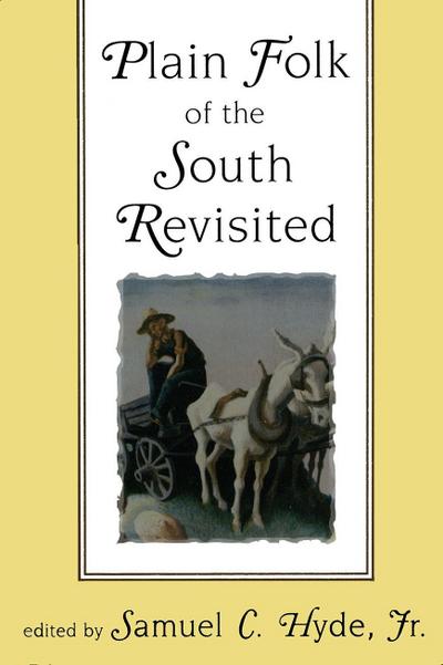 Plain Folk of the South Revisited