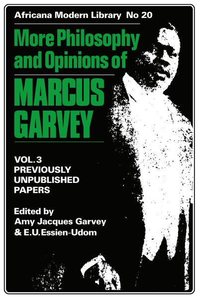 More Philosophy and Opinions of Marcus Garvey