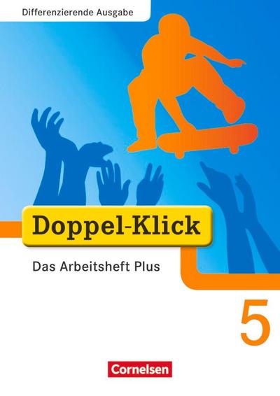 Doppel-Klick - Differenzierende Ausgabe. 5. Schuljahr. Das Arbeitsheft Plus