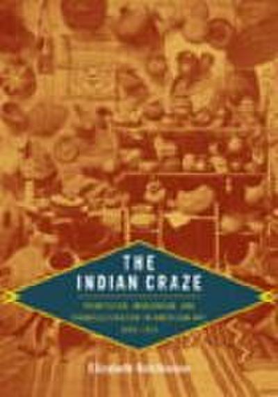 The Indian Craze