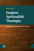 Exegese – Spiritualität – Theologie