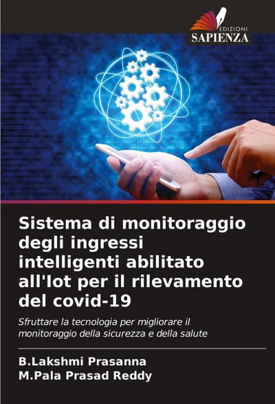 Sistema di monitoraggio degli ingressi intelligenti abilitato all’Iot per il rilevamento del covid-19