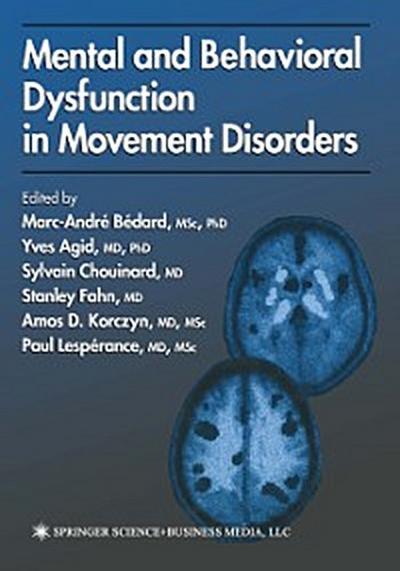Mental and Behavioral Dysfunction in Movement Disorders