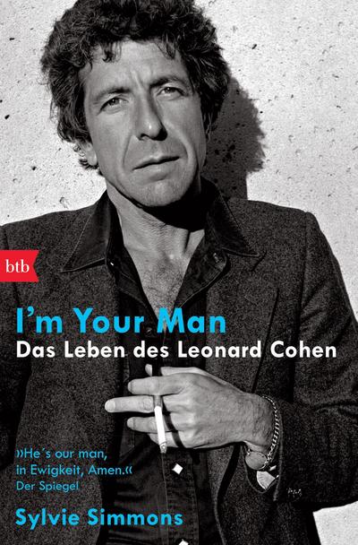 I’m your man. Das Leben des Leonard Cohen