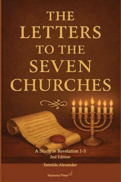The Letters to the Seven Churches