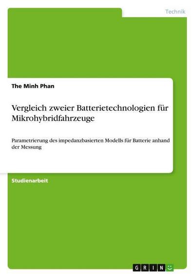 Vergleich zweier Batterietechnologien für Mikrohybridfahrzeuge