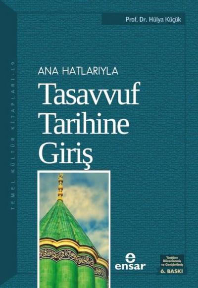 Anahatlariyla Tasavvuf Tarihine Giris