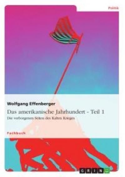 Das amerikanische Jahrhundert 1