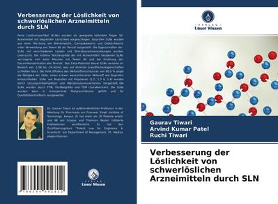 Verbesserung der Löslichkeit von schwerlöslichen Arzneimitteln durch SLN