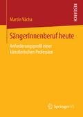 SängerInnenberuf heute: Anforderungsprofil einer k