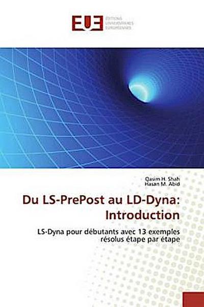 Du LS-PrePost au LD-Dyna: Introduction