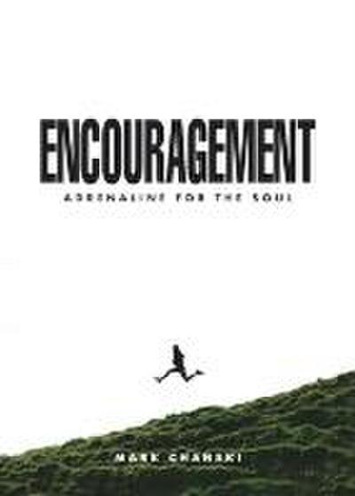 Encouragement