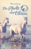 Die Pferde von Eldenau - Mähnen im Wind