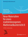 Neue Materialien für einen realitätsbezogenen Mathematikunterricht 8