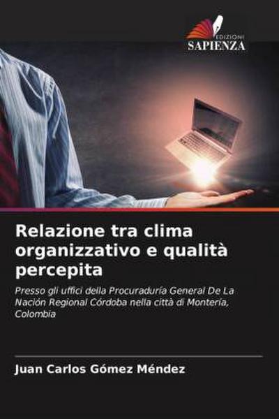 Relazione tra clima organizzativo e qualità percepita