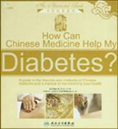 Xiao-Li, L:  How Can Chinese Medicine Help My Diabetes?