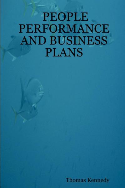 PEOPLE PERFORMANCE AND BUSINESS PLANS