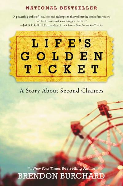 Life’s Golden Ticket