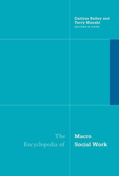 The Encyclopedia of Macro Social Work