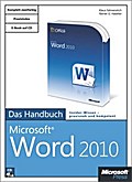Microsoft Word 2010 - Das Handbuch - Klaus Fahnenstich