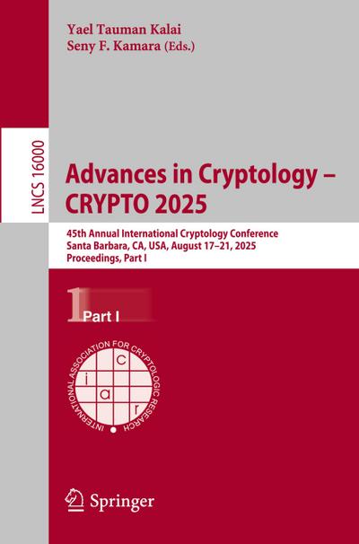 Advances in Cryptology - CRYPTO 2025