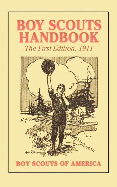 Boy Scouts Handbook, 1st Edition, 1911