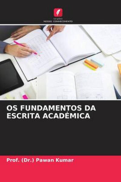 OS FUNDAMENTOS DA ESCRITA ACADÉMICA