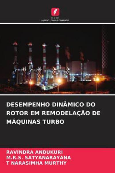 DESEMPENHO DINÂMICO DO ROTOR EM REMODELAÇÃO DE MÁQUINAS TURBO