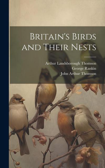 Britain’s Birds and Their Nests