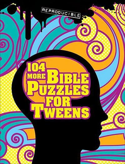 104 More Bible Puzzles for Tweens