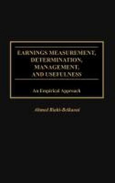 Earnings Measurement, Determination, Management, and Usefulness