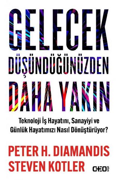 Gelecek Düsündügünüzden Daha Yakin
