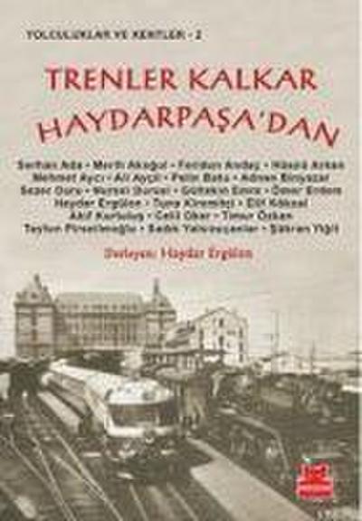 Trenler Kalkar Haydarpasadan