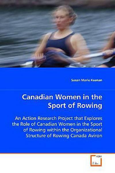 Canadian Women in the Sport of Rowing