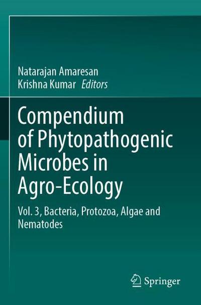 Compendium of Phytopathogenic Microbes in Agro-Ecology