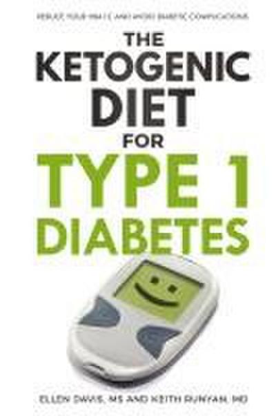 The Ketogenic Diet for Type 1 Diabetes