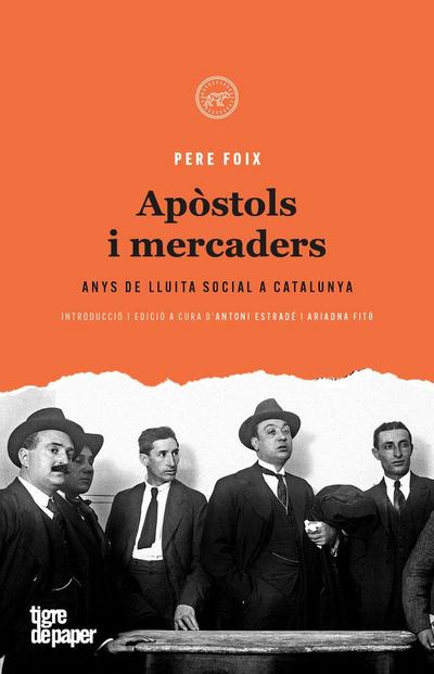 Apòstols i mercaders : Anys de lluita social a Catalunya