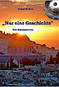 "Nur eine Geschichte"