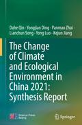 The Change of Climate and Ecological Environment in China 2021: Synthesis Report