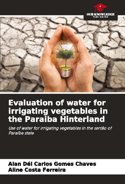 Evaluation of water for irrigating vegetables in the Paraiba Hinterland