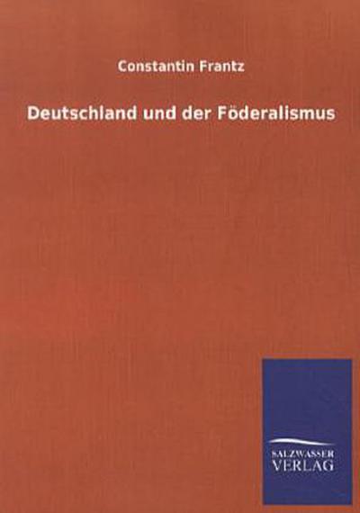 Deutschland und der Föderalismus