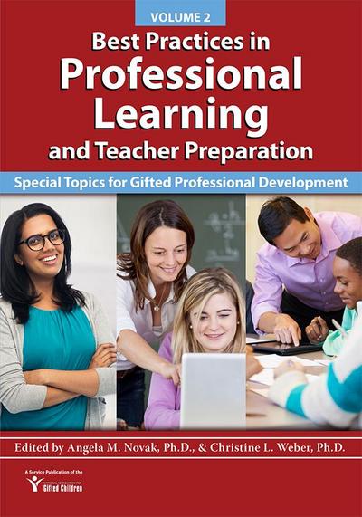 Best Practices in Professional Learning and Teacher Preparation (Vol. 2)